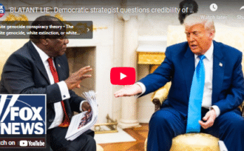 ‘BLATANT LIE’: Democratic Strategist Questions Credibility of South Africa’s ‘White Genocide’ Claims